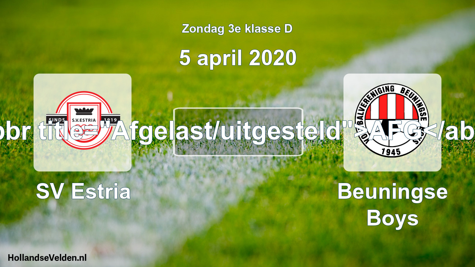 Scheduled Match: SV Estria - Beuningse Boys (5 April 2020)
