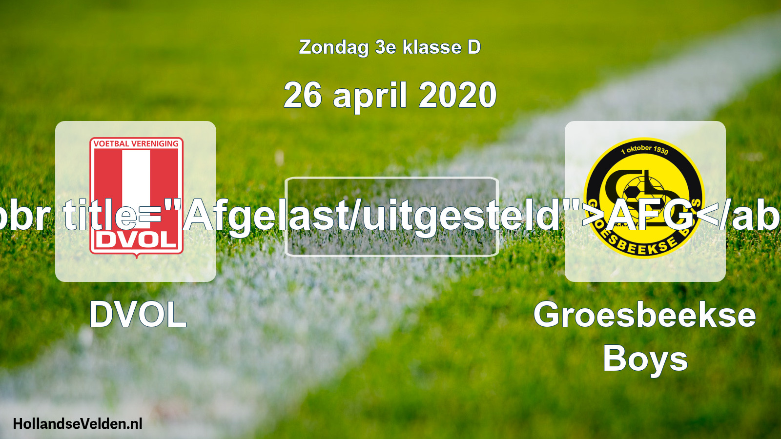 Scheduled Match: DVOL - Groesbeekse Boys (26 April 2020)
