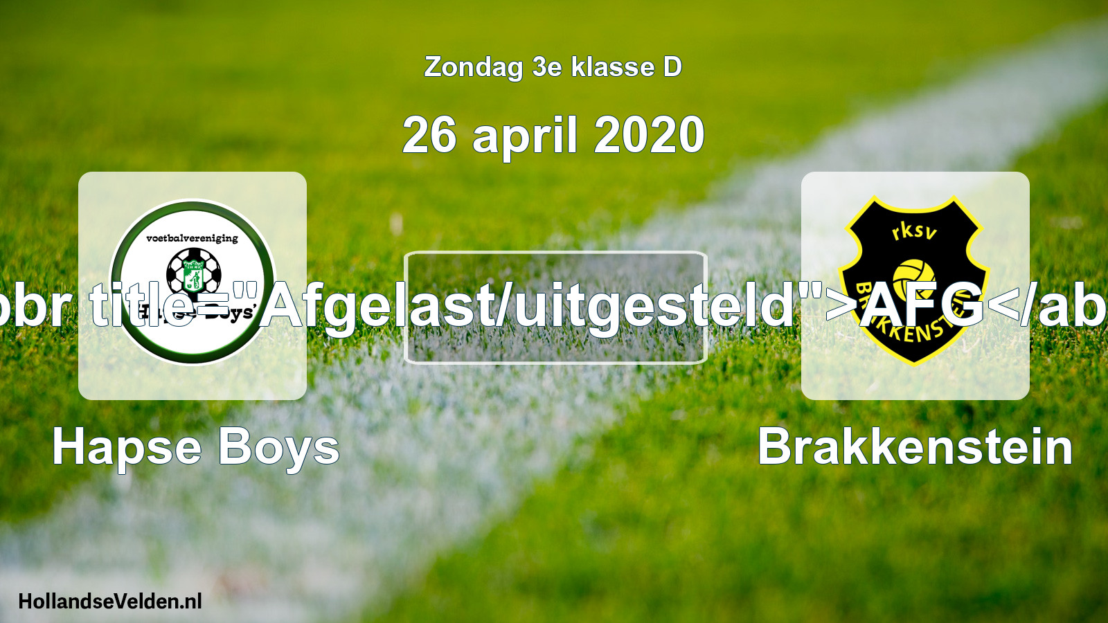 Scheduled Match: Hapse Boys - Brakkenstein (26 April 2020)
