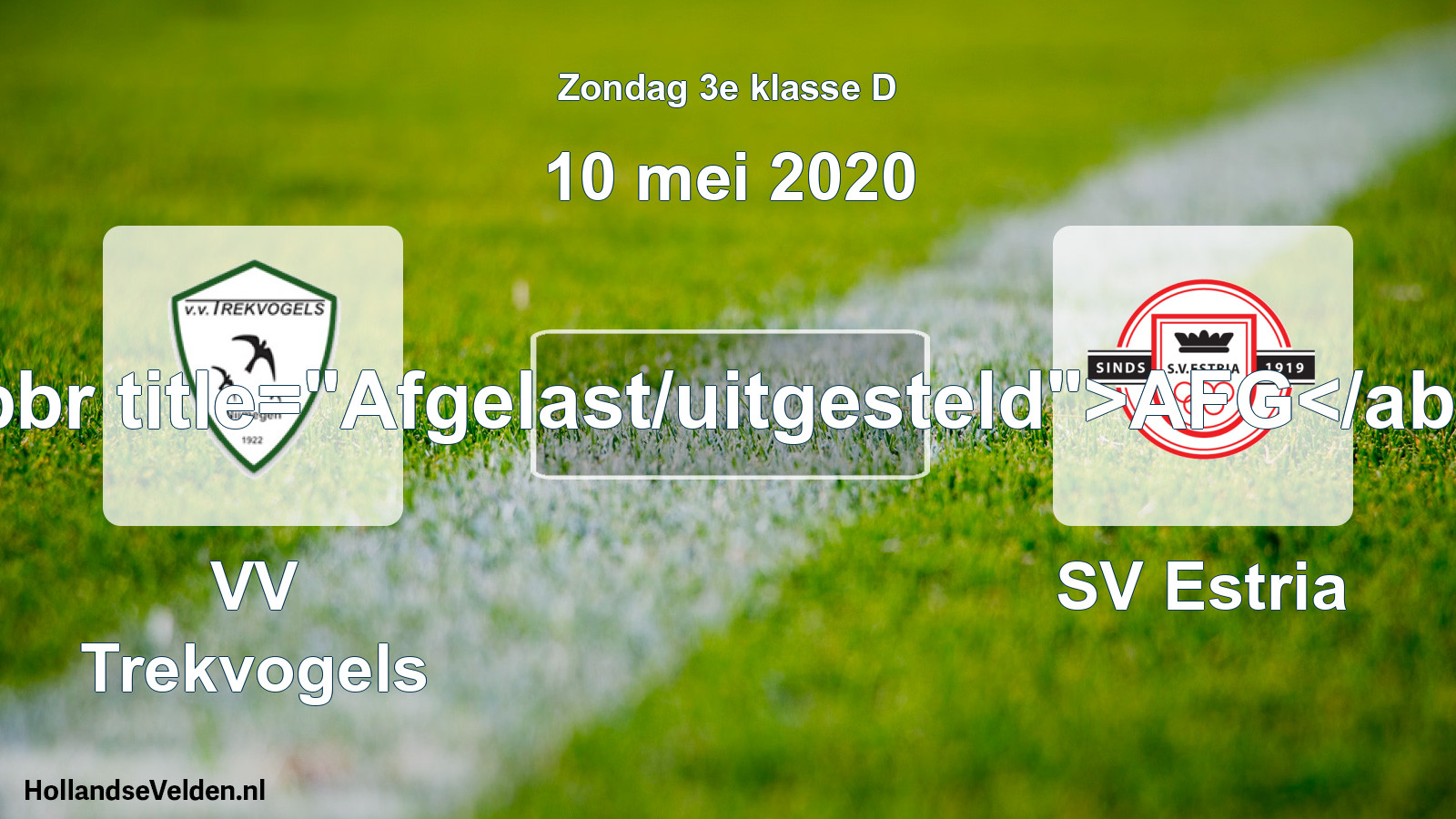 Scheduled Match: VV Trekvogels - SV Estria (10 May 2020)