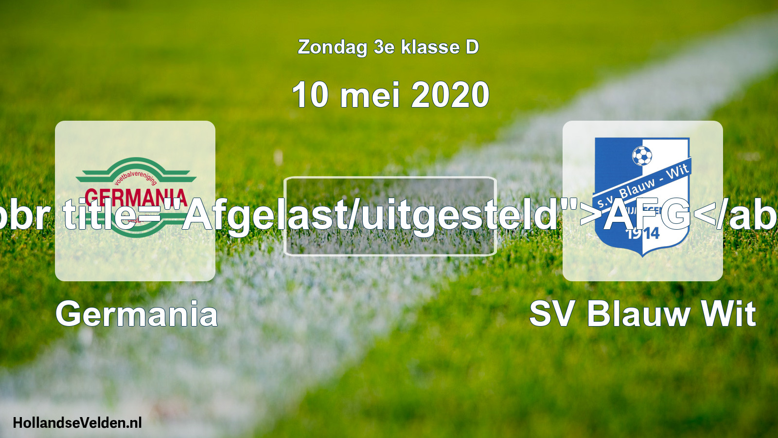 Scheduled Match: Germania - SV Blauw Wit (10 May 2020)