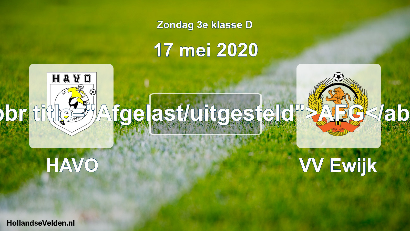 Scheduled Match: HAVO - VV Ewijk (17 May 2020)