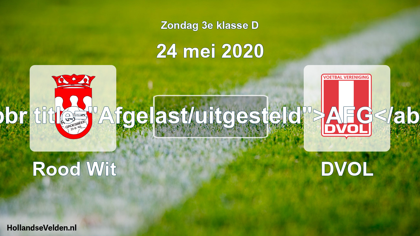 Scheduled Match: Rood Wit - DVOL (24 May 2020)