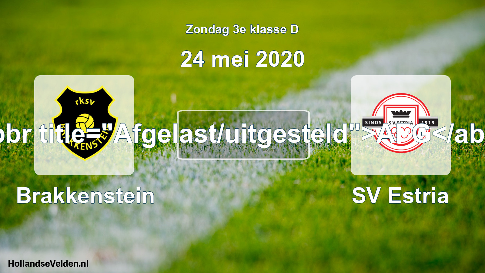 Scheduled Match: Brakkenstein - SV Estria (24 May 2020)