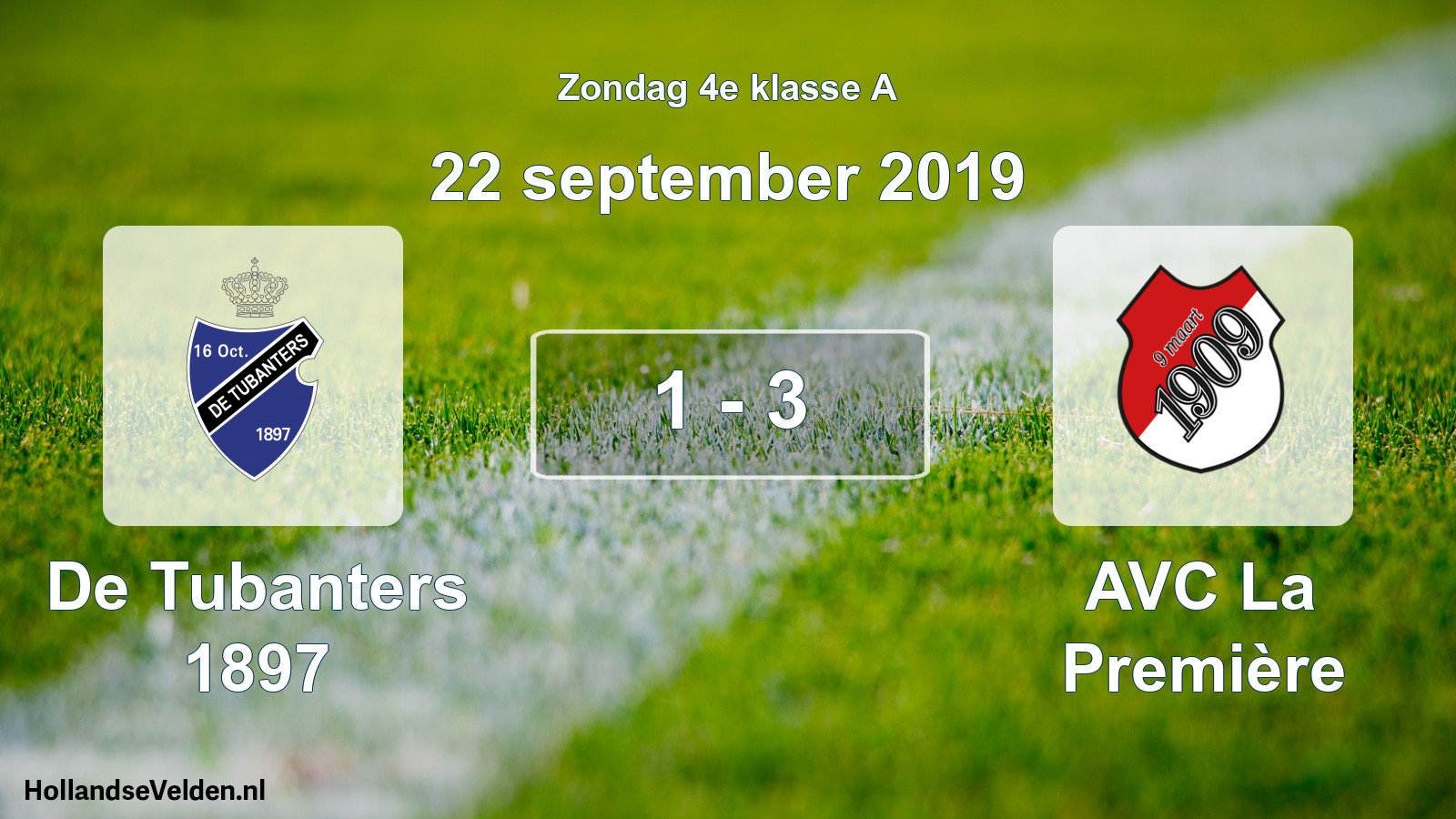 Total number of matches played: De Tubanters 1897 - AVC La Première 1 - 3 (22 September 2019)