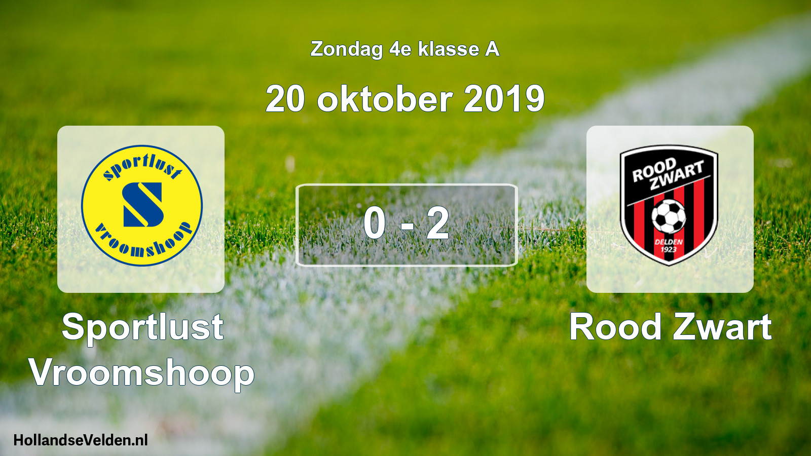 Total number of matches played: Sportlust Vroomshoop - Rood Zwart 0 - 2 (20 October 2019)