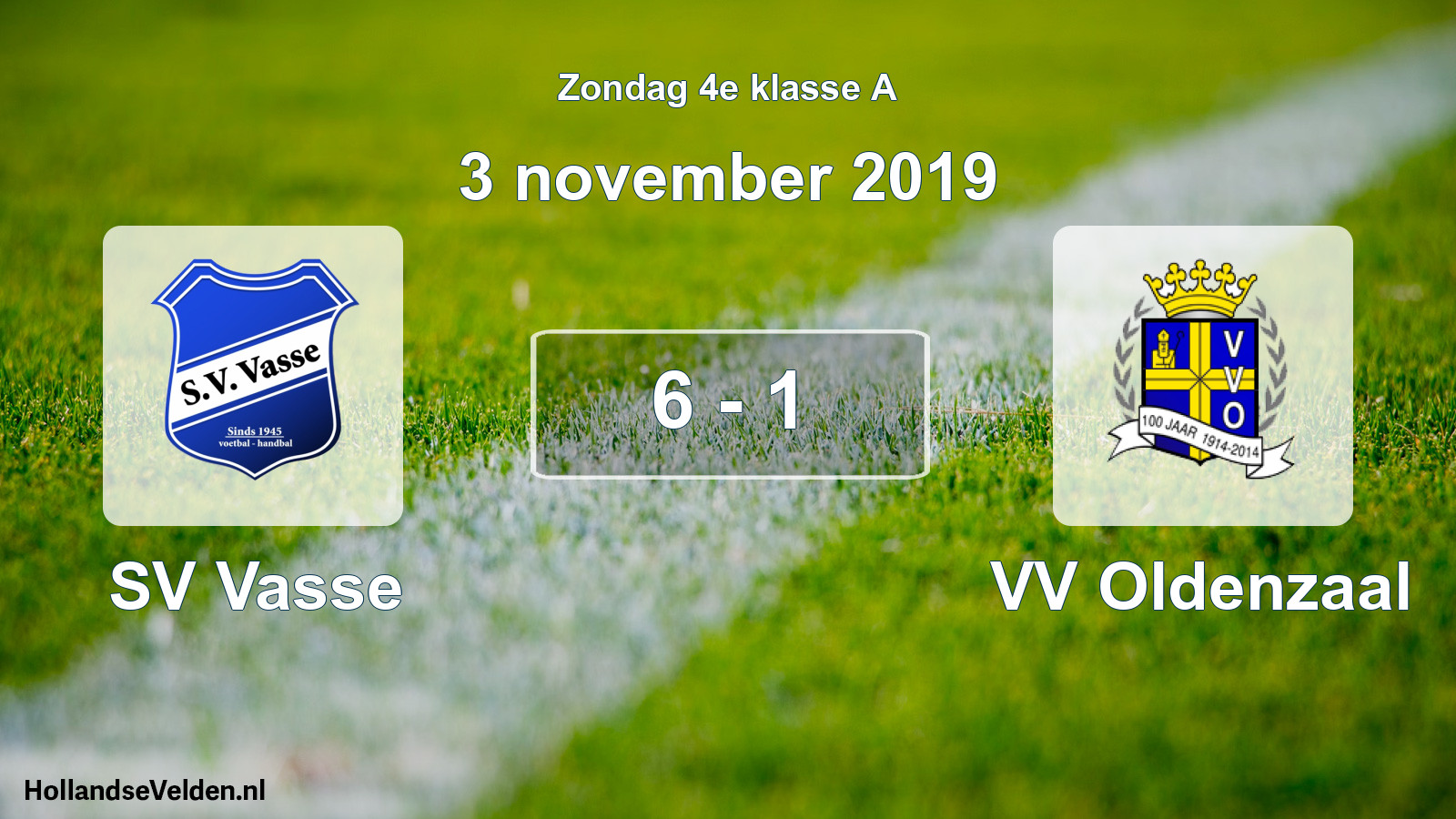 Total number of matches played: SV Vasse - VV Oldenzaal 6 - 1 (3 November 2019)
