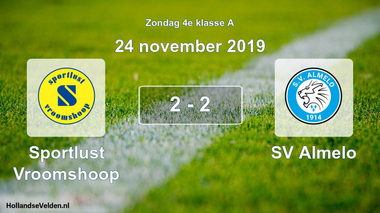 Total number of matches played: Sportlust Vroomshoop - SV Almelo 2 - 2 (24 November 2019)