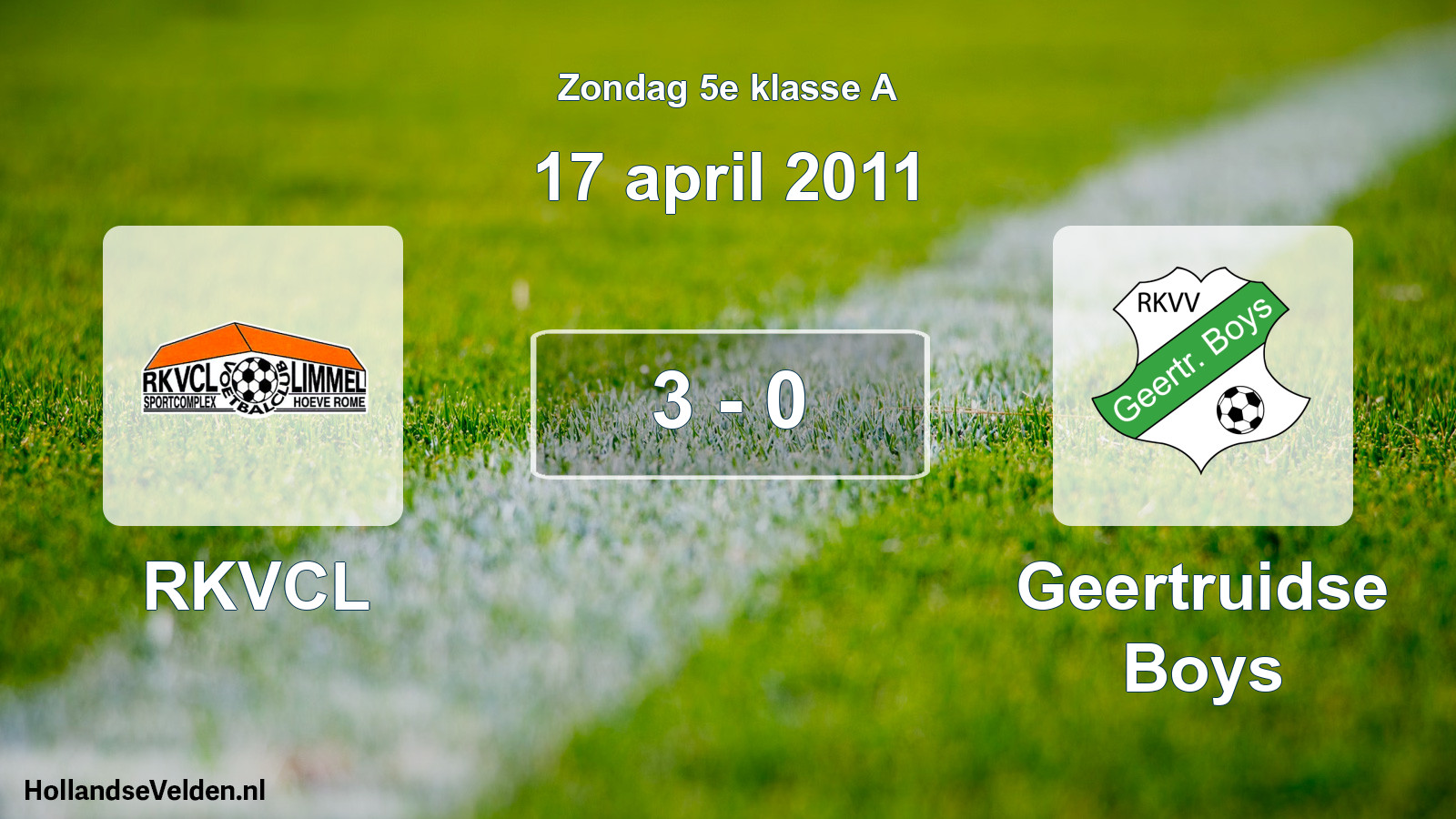 Total number of matches played: RKVCL - Geertruidse Boys 3 - 0 (17 April 2011)