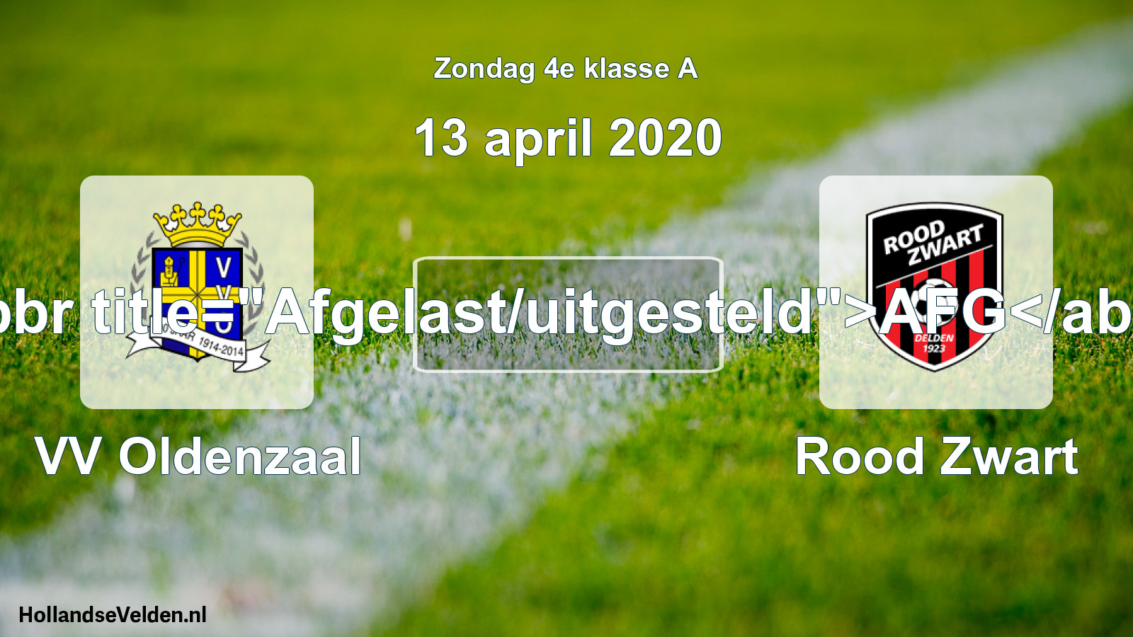 Scheduled Match: VV Oldenzaal - Rood Zwart (13 April 2020)