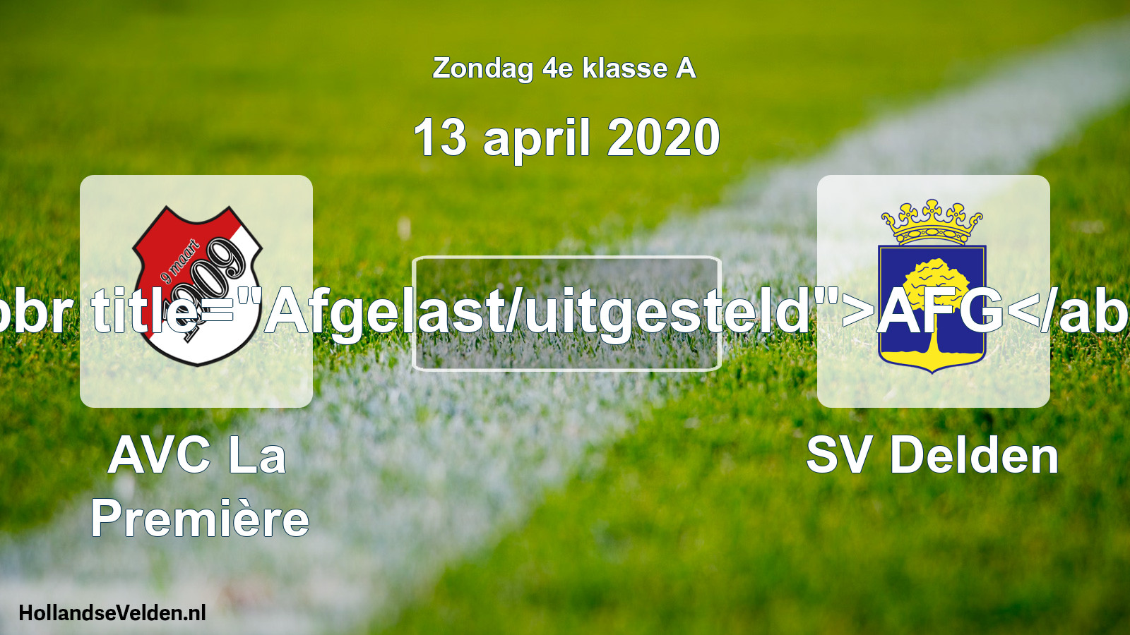 Scheduled Match: AVC La Première - SV Delden (13 April 2020)