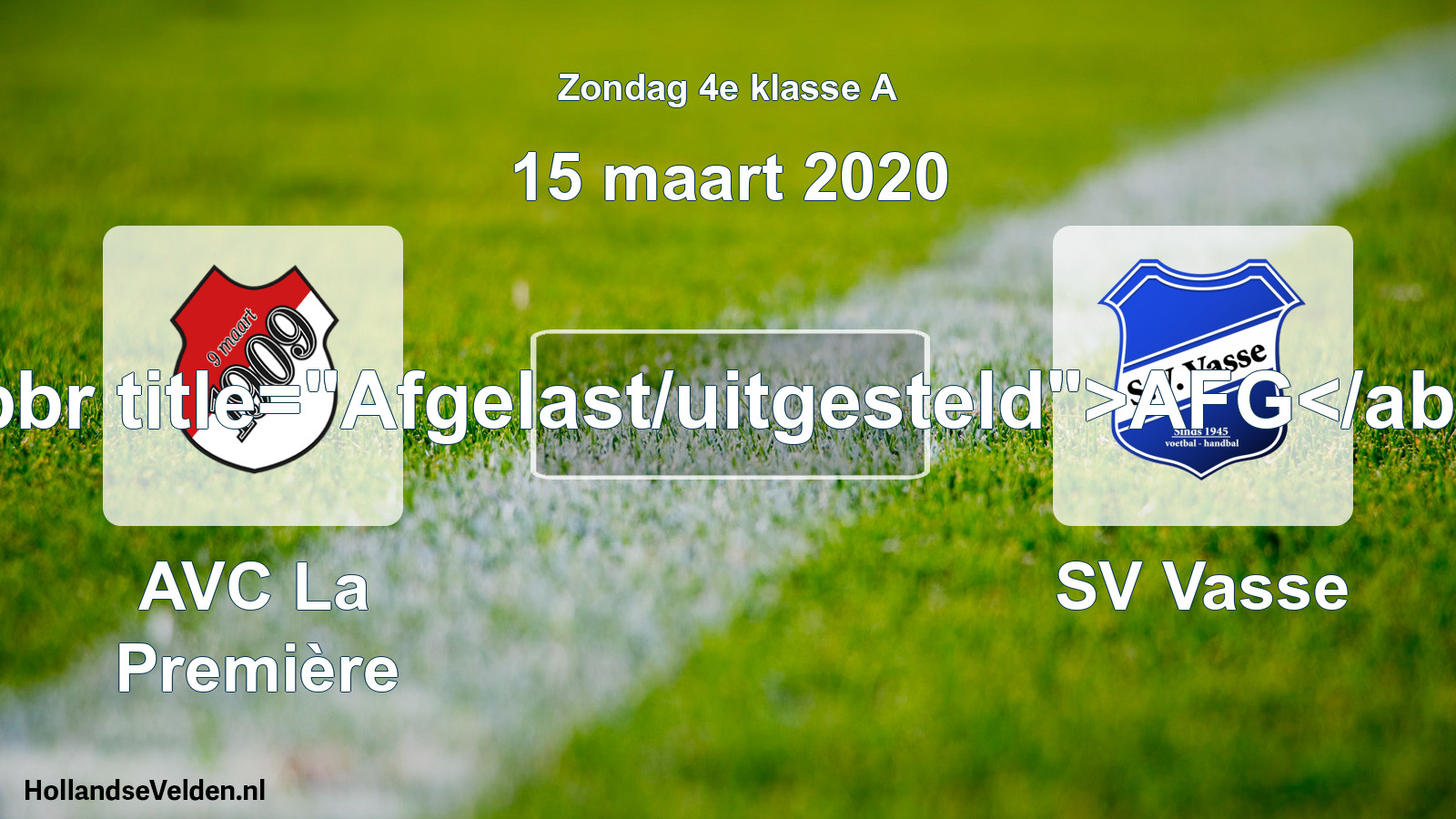Scheduled Match: AVC La Première - SV Vasse (15 March 2020)