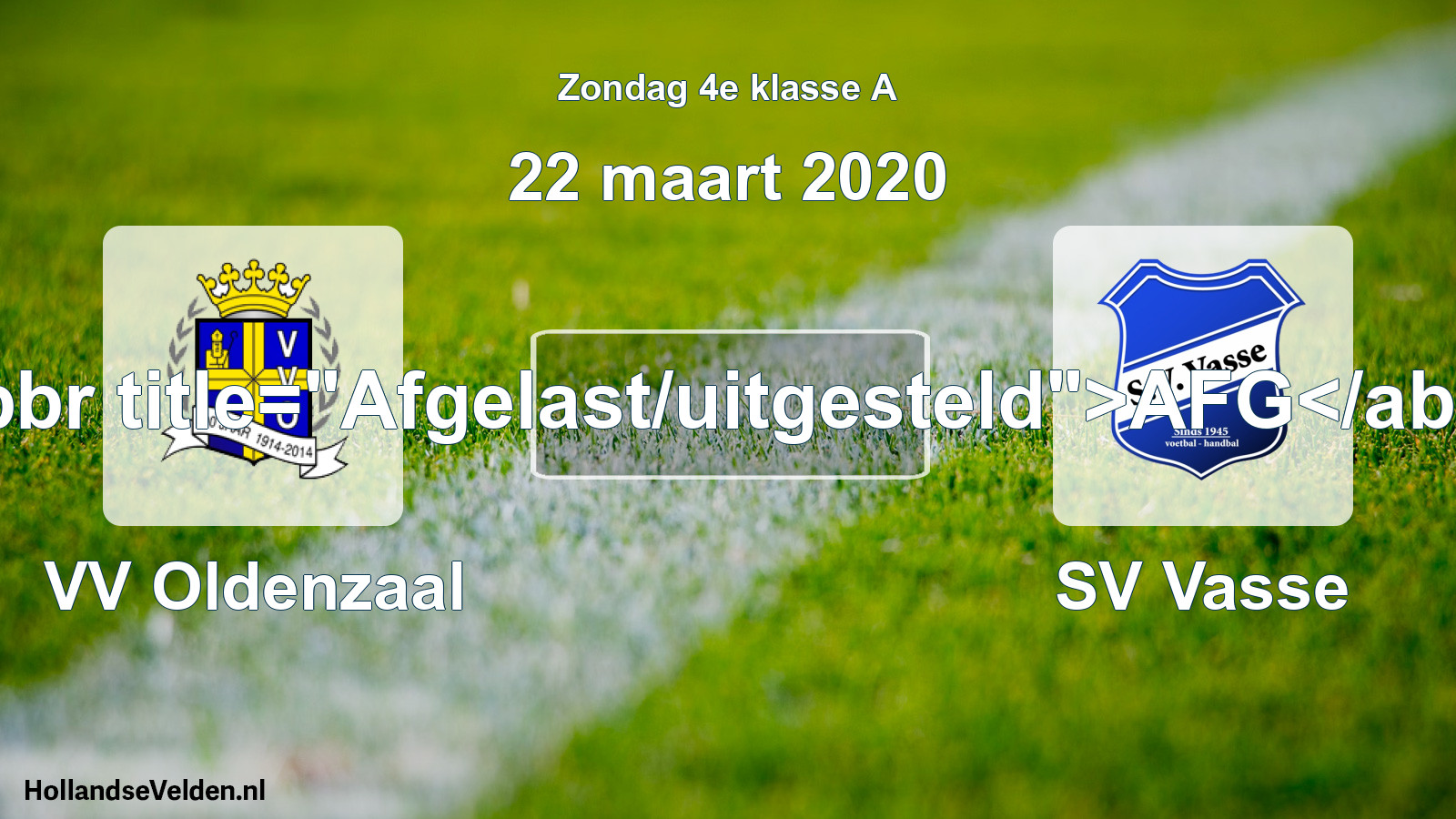 Scheduled Match: VV Oldenzaal - SV Vasse (22 March 2020)