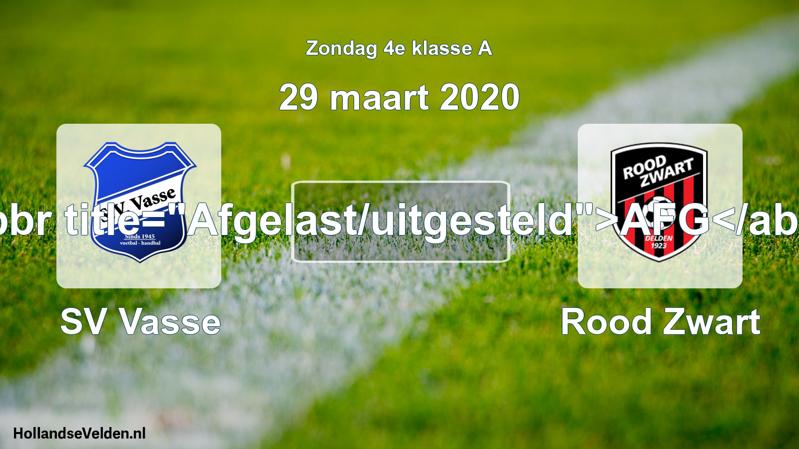 Scheduled Match: SV Vasse - Rood Zwart (29 March 2020)