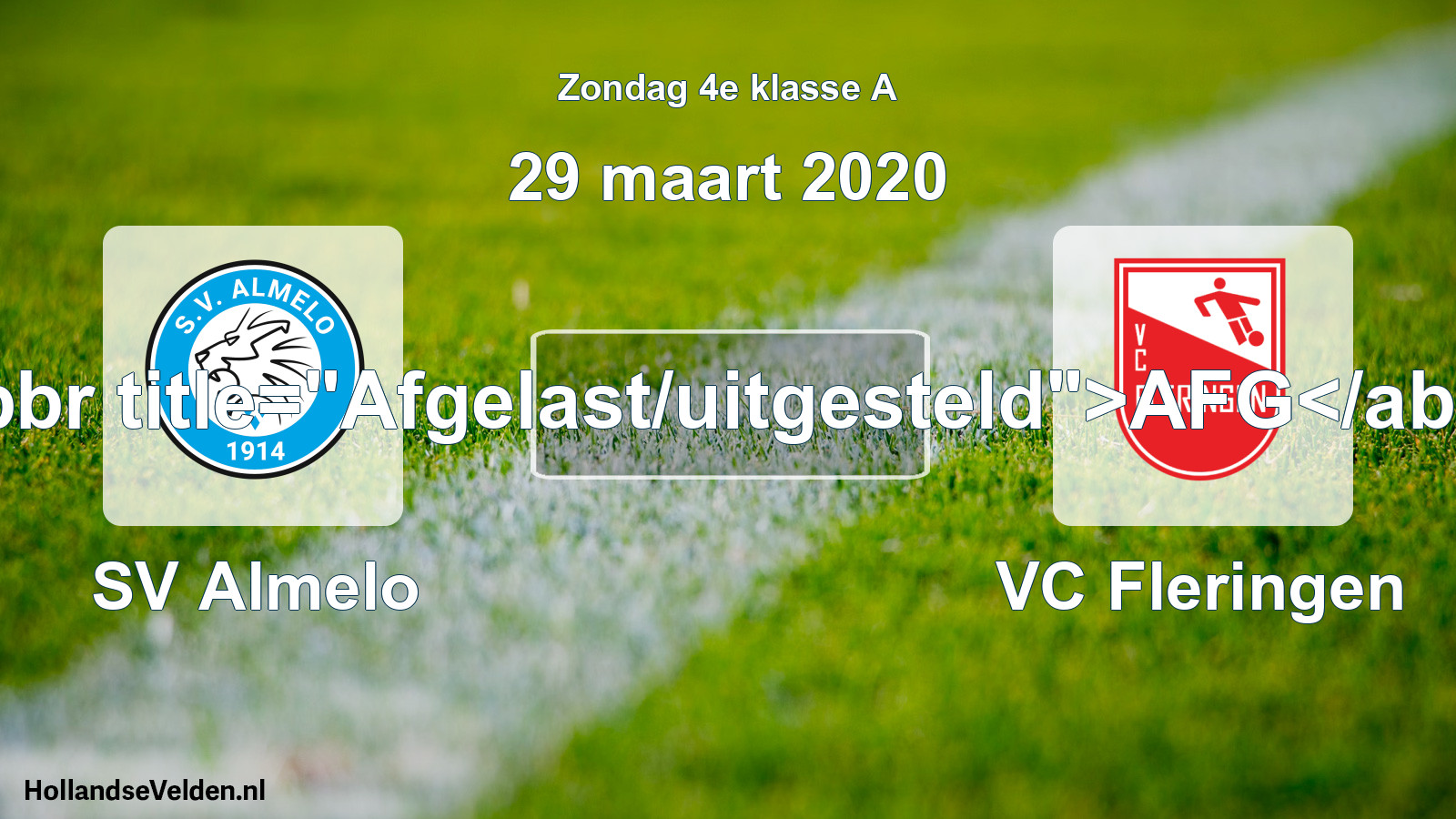 Scheduled Match: SV Almelo - VC Fleringen (29 March 2020)