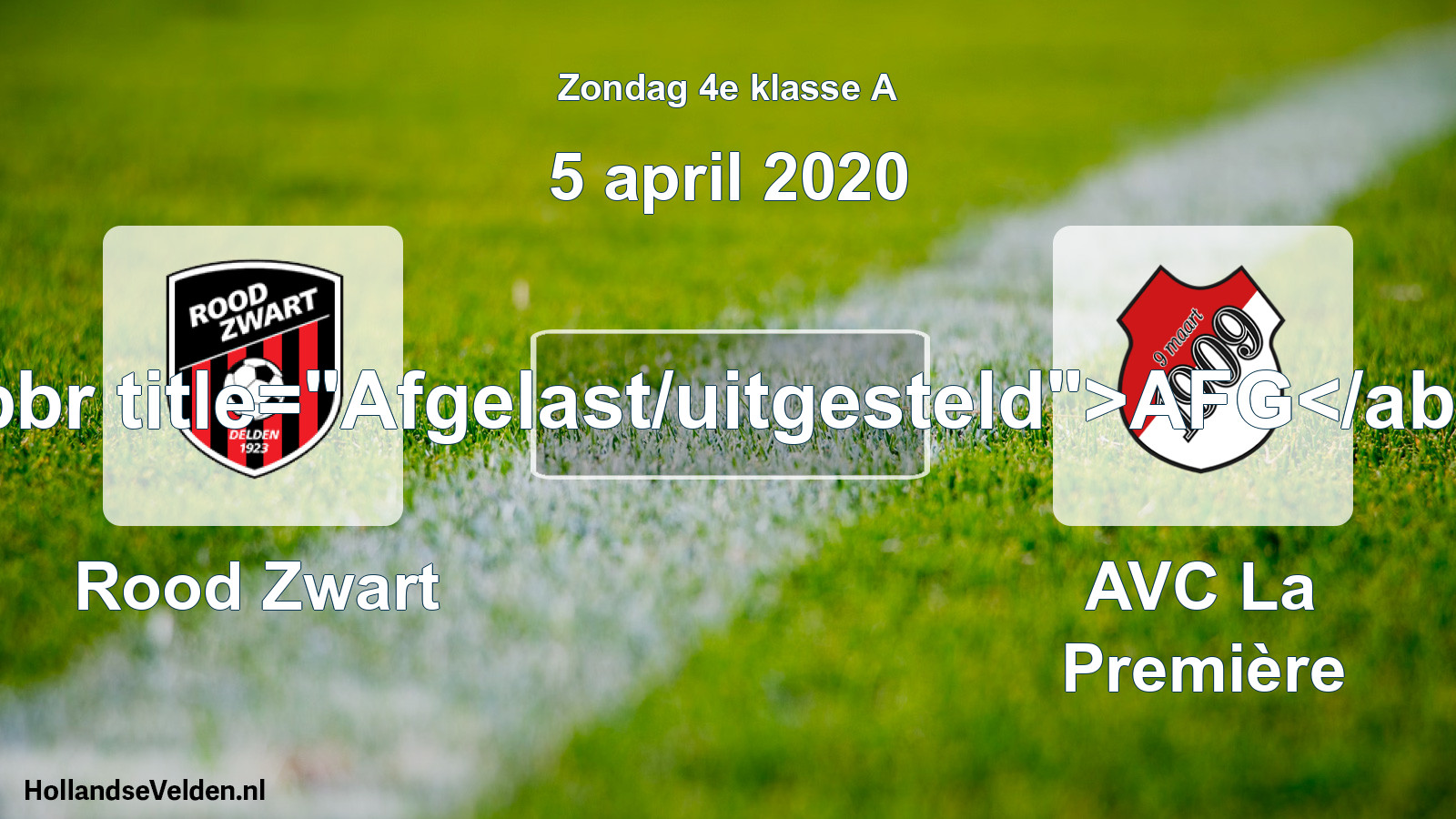 Scheduled Match: Rood Zwart - AVC La Première (5 April 2020)