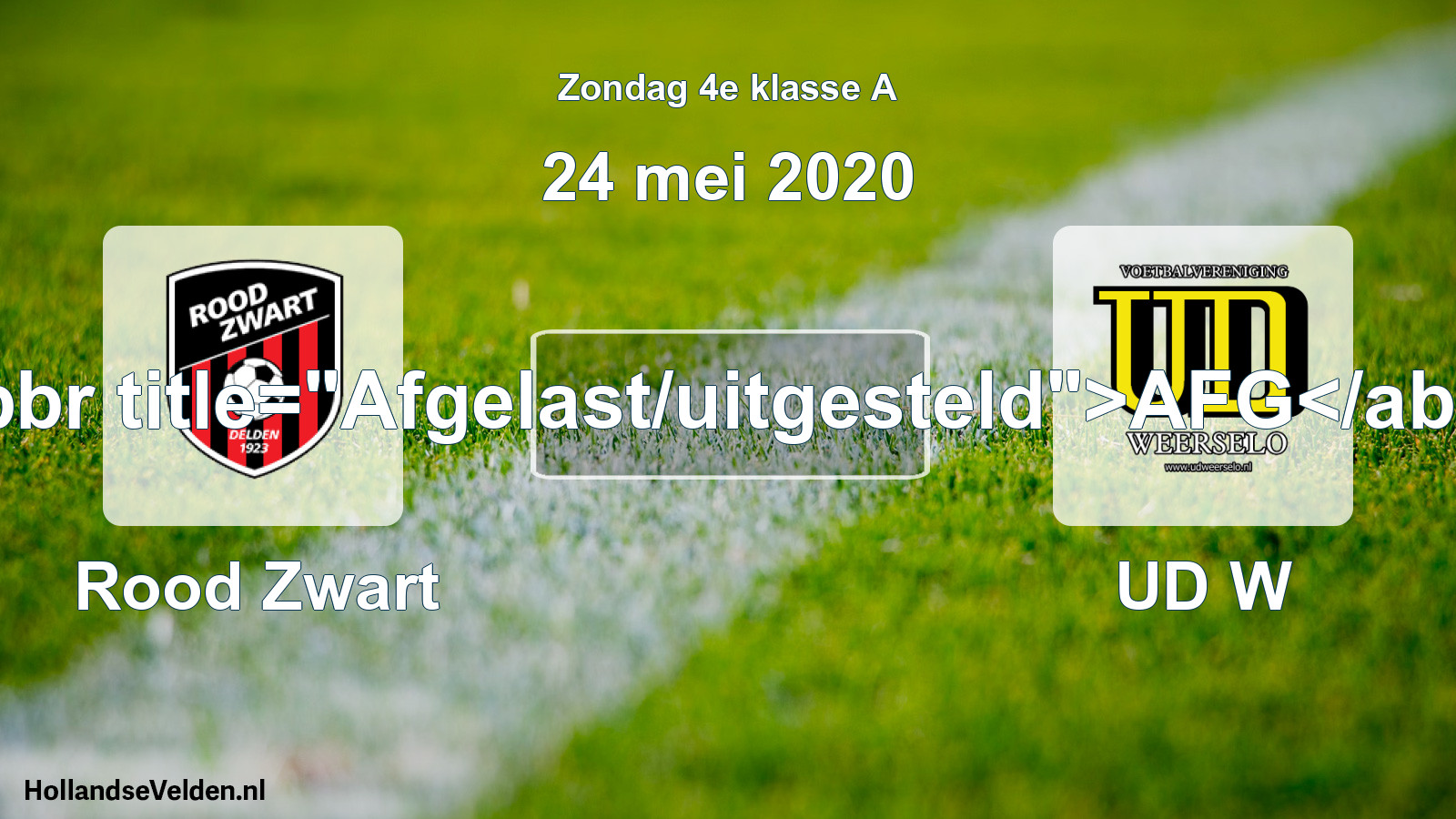 Scheduled Match: Rood Zwart - UD W (24 May 2020)