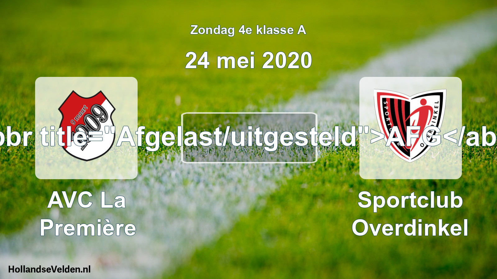 Scheduled Match: AVC La Première - Sportclub Overdinkel (24 May 2020)
