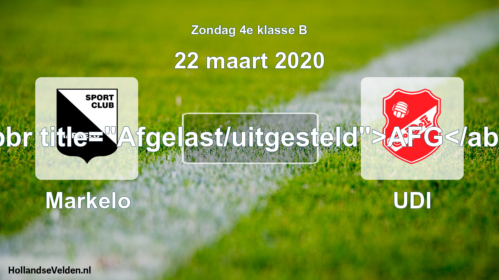 Scheduled Match: Markelo - UDI (22 March 2020)