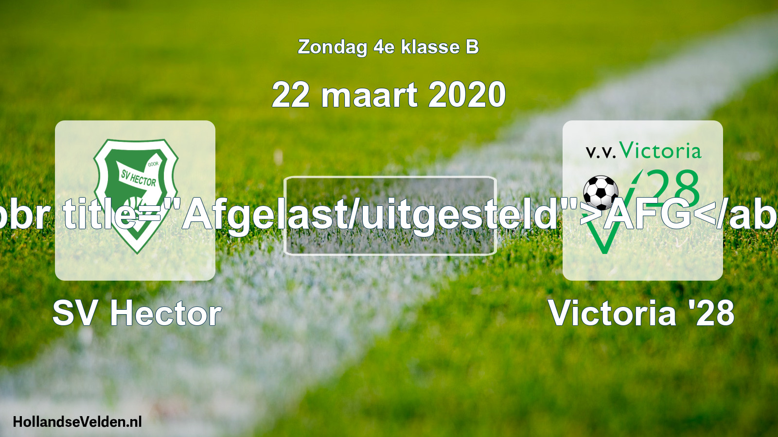 Scheduled Match: SV Hector - Victoria '28 (22 March 2020)
