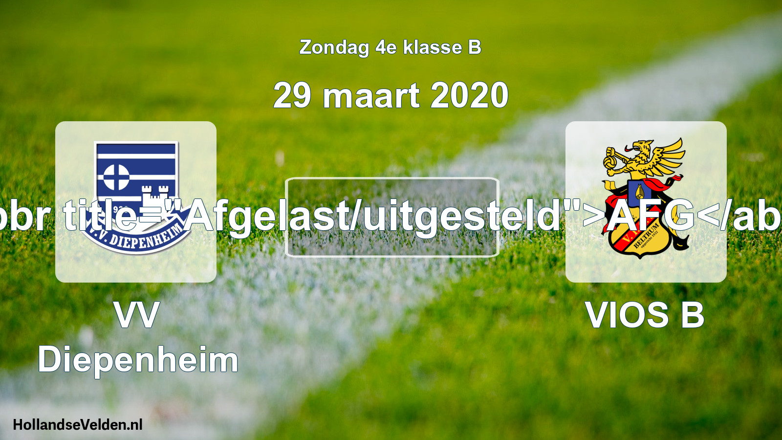 Scheduled Match: VV Diepenheim - VIOS B (29 March 2020)