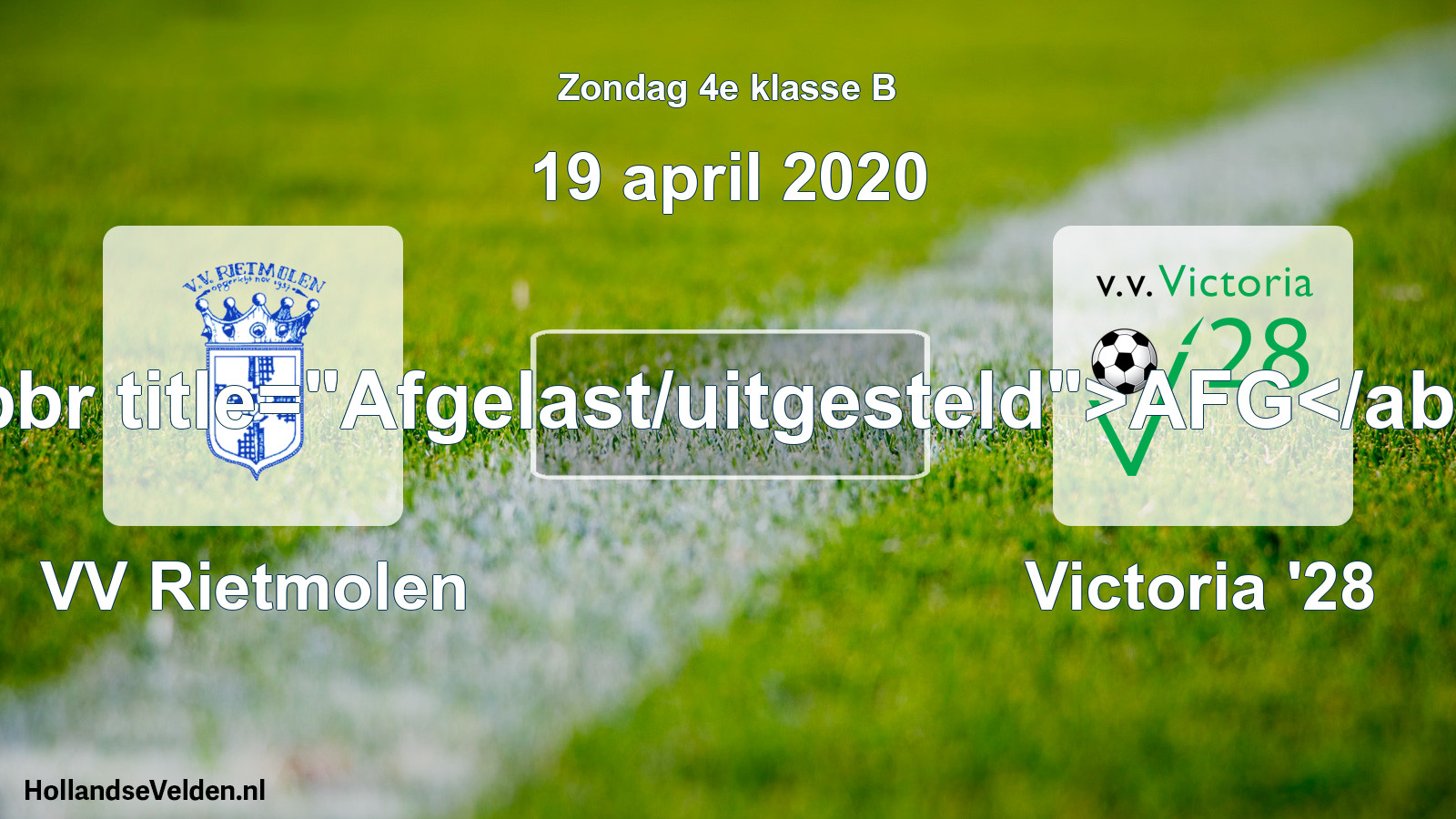 Scheduled Match: VV Rietmolen - Victoria '28 (19 April 2020)