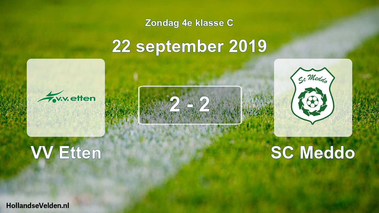 Total number of matches played: VV Etten - SC Meddo 2 - 2 (22 September 2019)