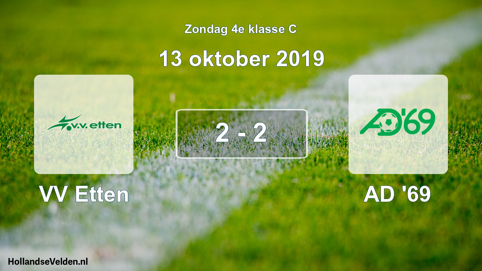 Total number of matches played: VV Etten - AD '69 2 - 2 (13 October 2019)
