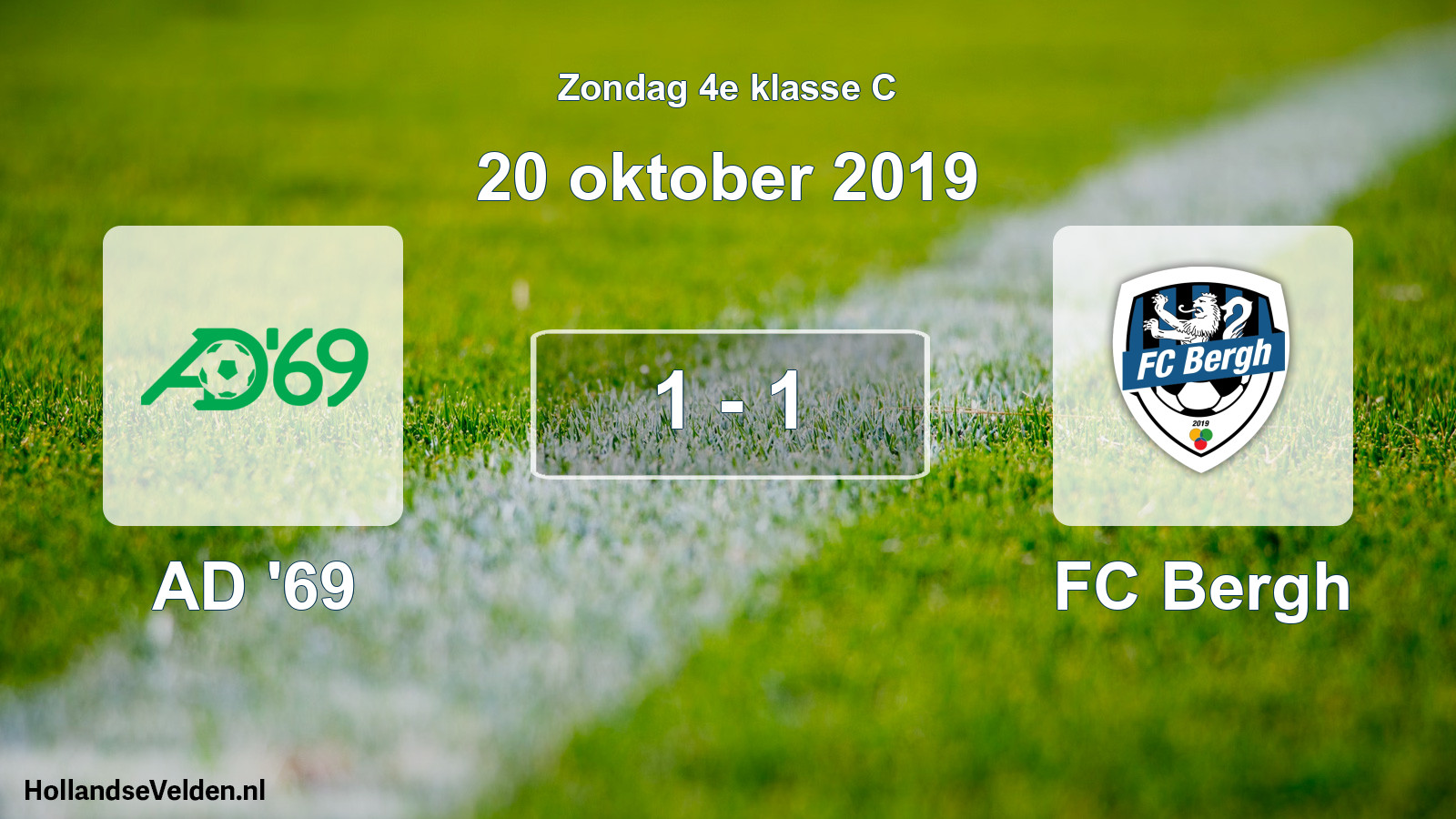 Total number of matches played: AD '69 - FC Bergh 1 - 1 (20 October 2019)