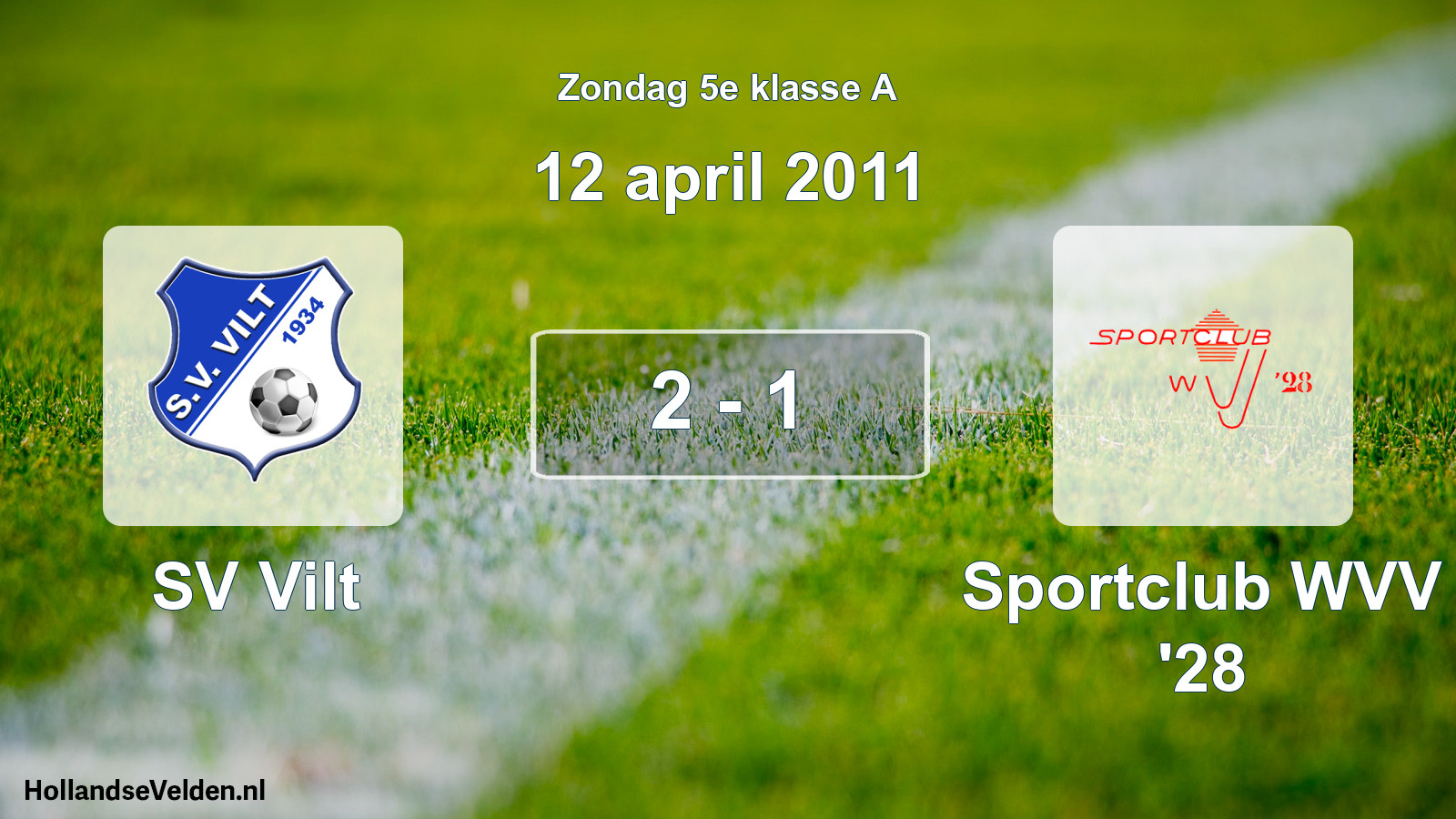 Total number of matches played: SV Vilt - Sportclub WVV '28 2 - 1 (12 April 2011)