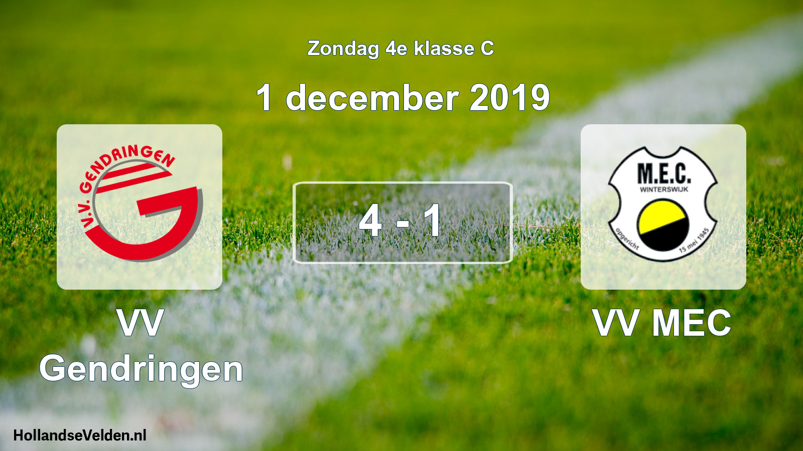 Total number of matches played: VV Gendringen - VV MEC 4 - 1 (1 December 2019)