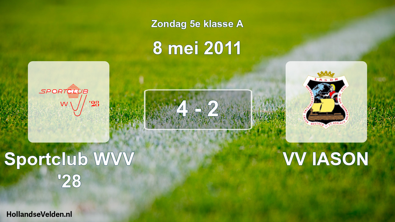 Total number of matches played: Sportclub WVV '28 - VV IASON 4 - 2 (8 May 2011)