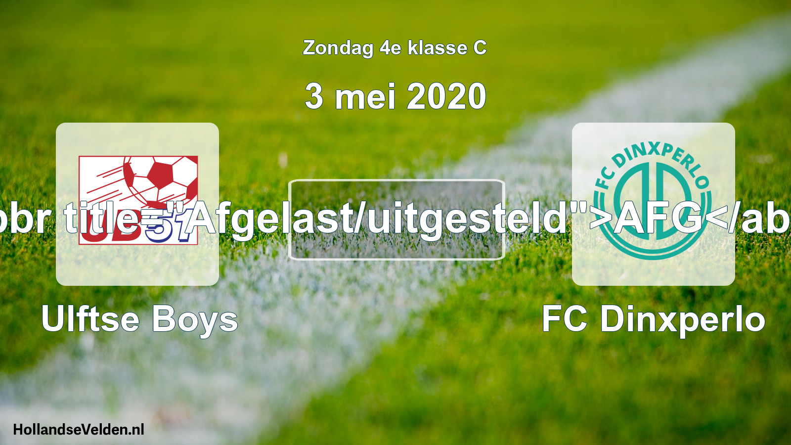 Scheduled Match: Ulftse Boys - FC Dinxperlo (3 May 2020)