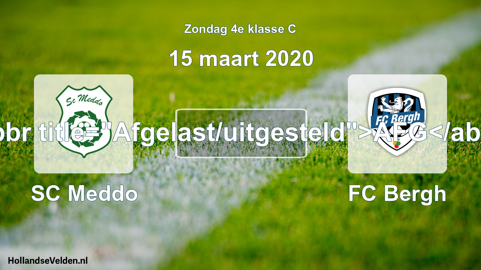 Scheduled Match: SC Meddo - FC Bergh (15 March 2020)