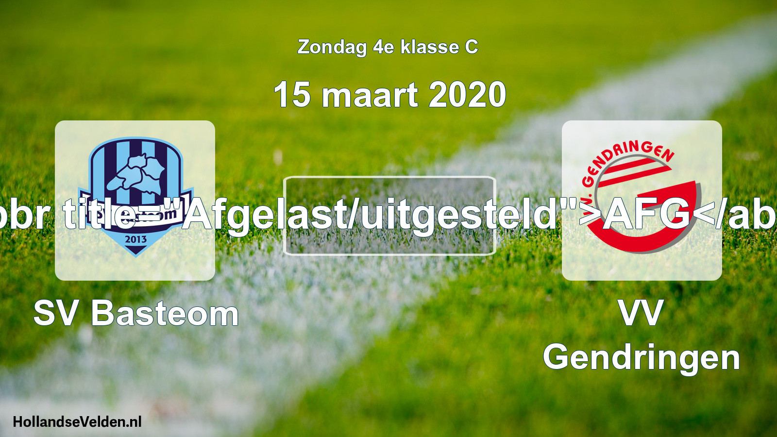 Scheduled Match: SV Basteom - VV Gendringen (15 March 2020)
