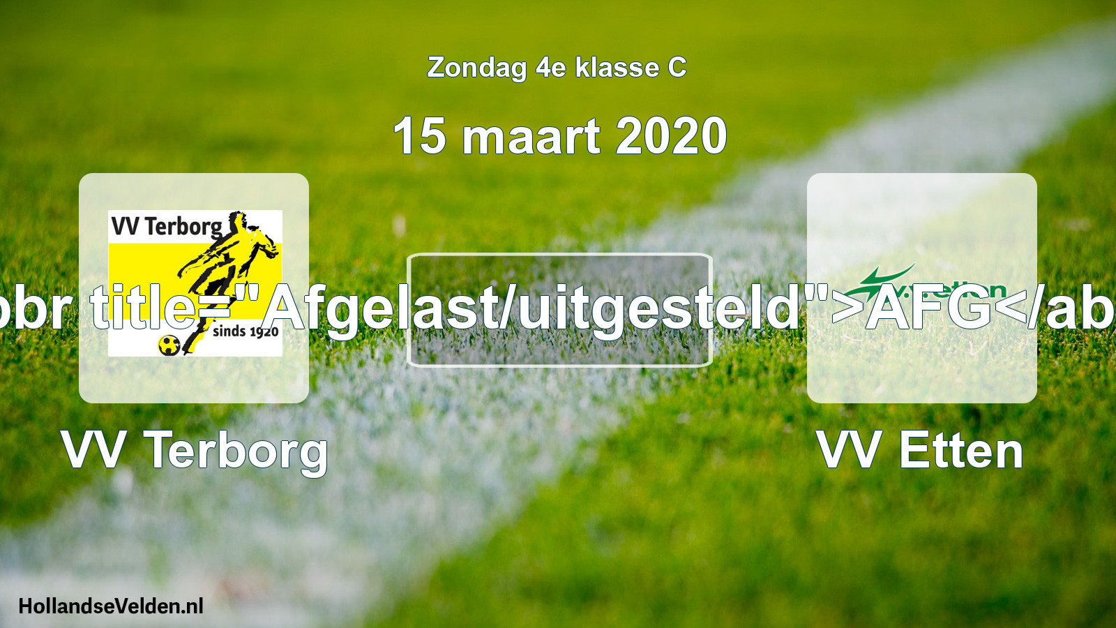 Scheduled Match: VV Terborg - VV Etten (15 March 2020)