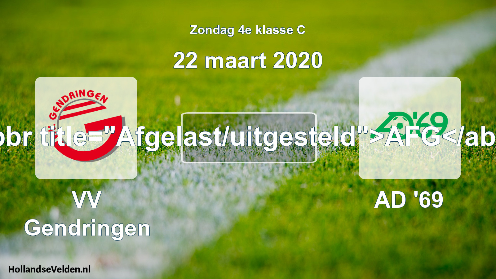 Scheduled Match: VV Gendringen - AD '69 (22 March 2020)