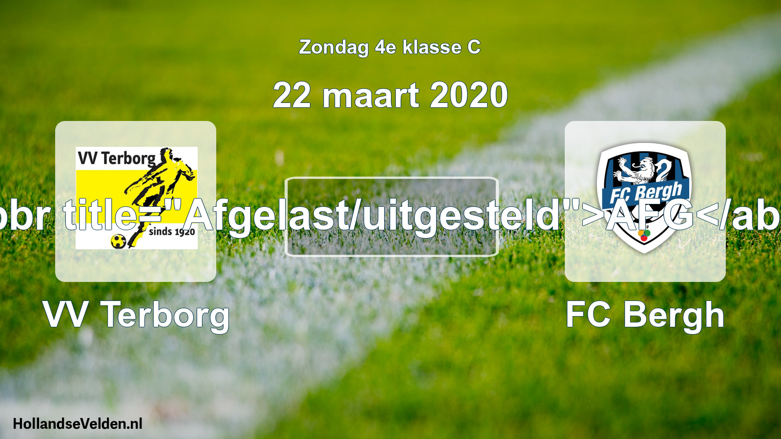 Scheduled Match: VV Terborg - FC Bergh (22 March 2020)