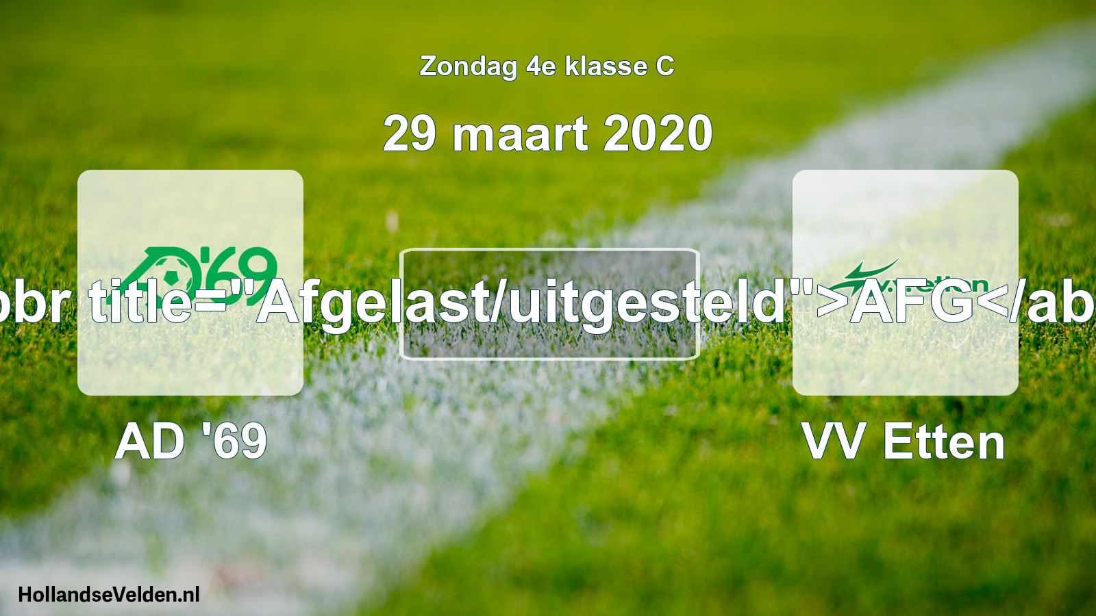 Scheduled Match: AD '69 - VV Etten (29 March 2020)