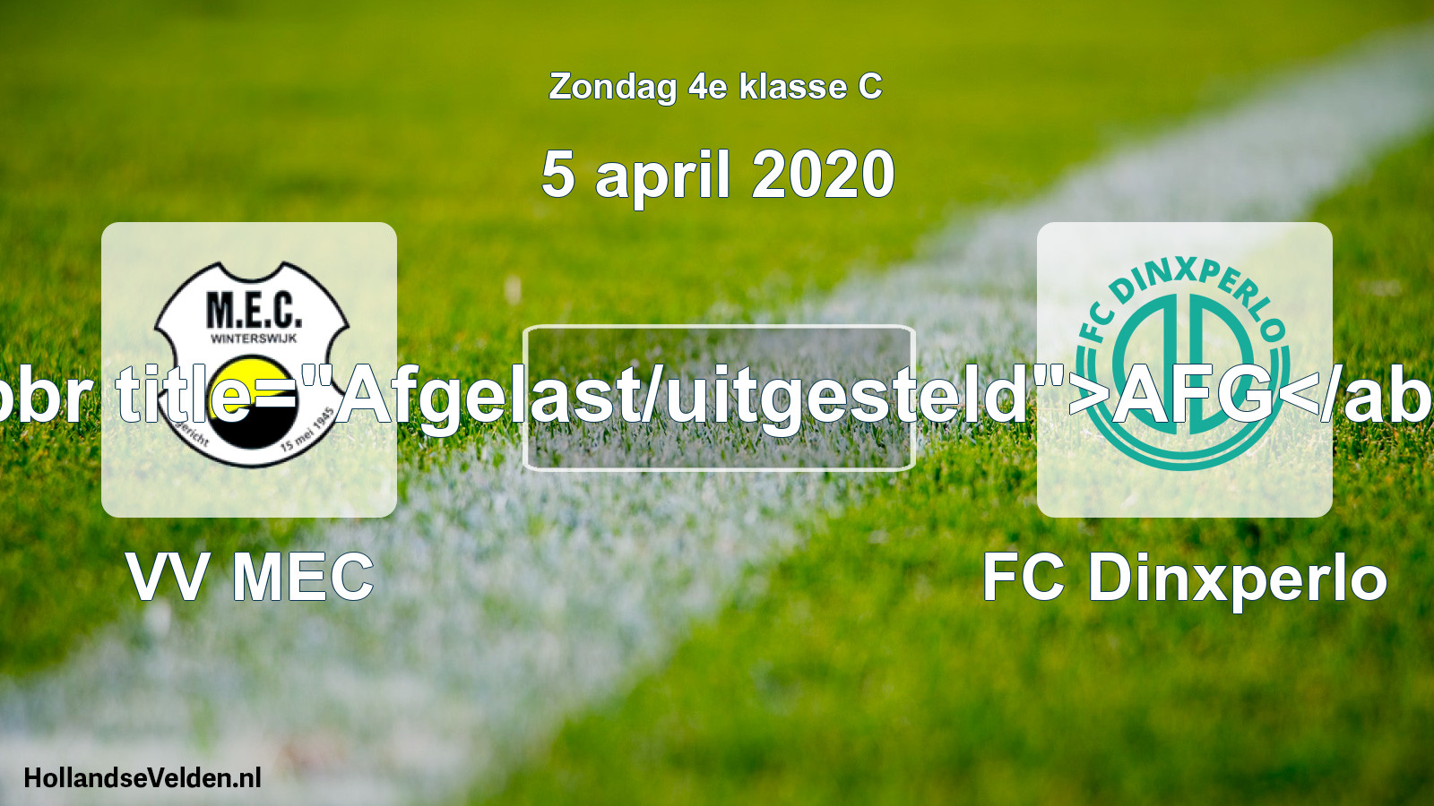 Scheduled Match: VV MEC - FC Dinxperlo (5 April 2020)