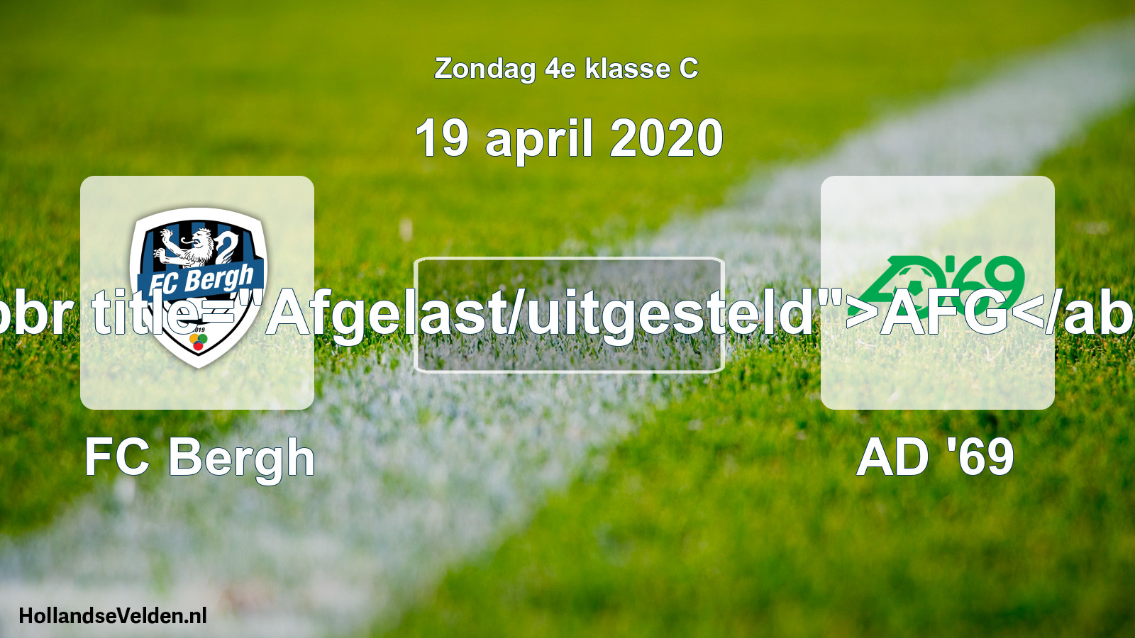 Scheduled Match: FC Bergh - AD '69 (19 April 2020)