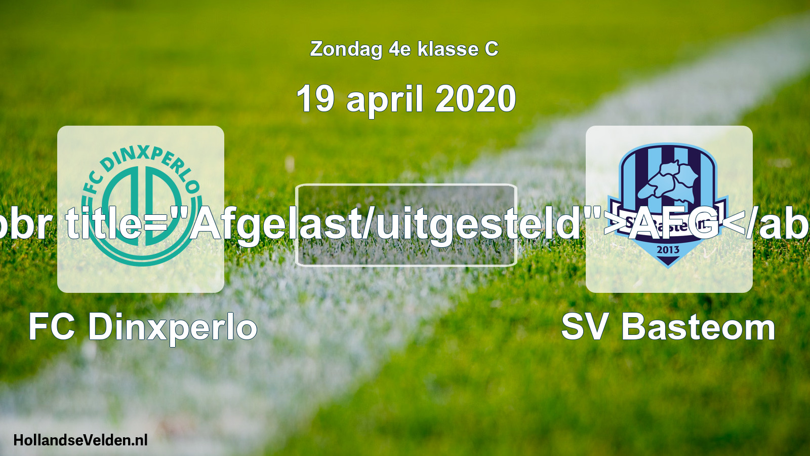Scheduled Match: FC Dinxperlo - SV Basteom (19 April 2020)