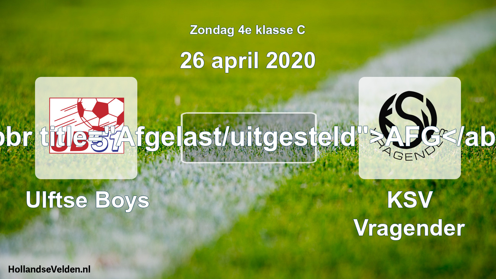 Scheduled Match: Ulftse Boys - KSV Vragender (26 April 2020)