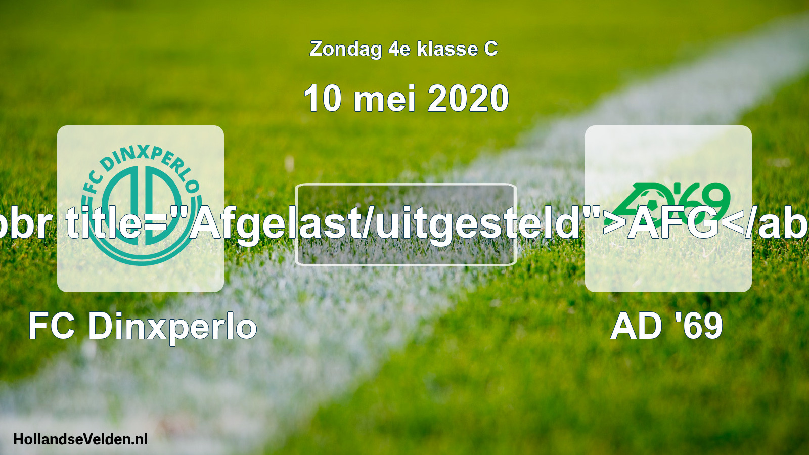 Scheduled Match: FC Dinxperlo - AD '69 (10 May 2020)