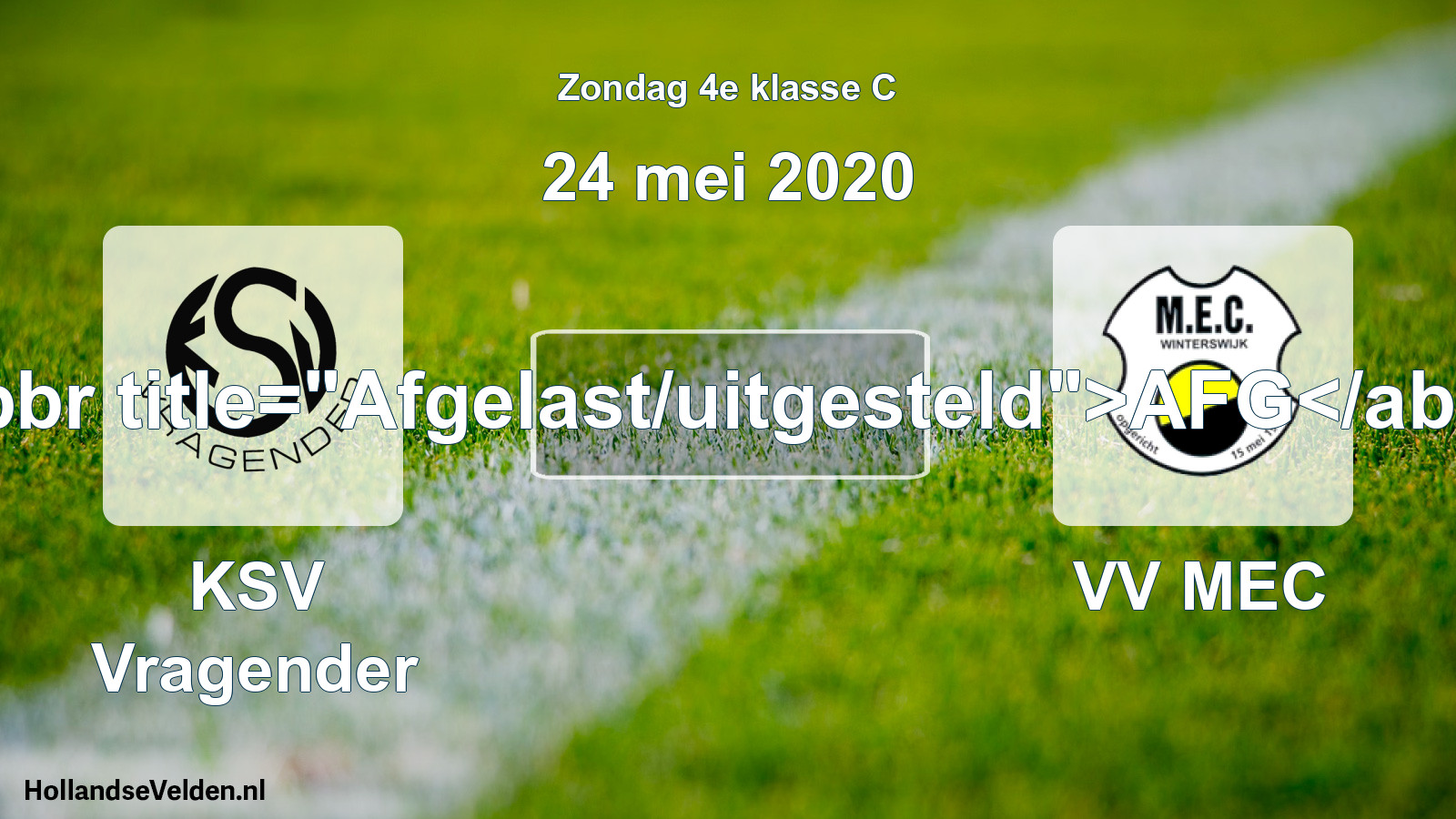Scheduled Match: KSV Vragender - VV MEC (24 May 2020)