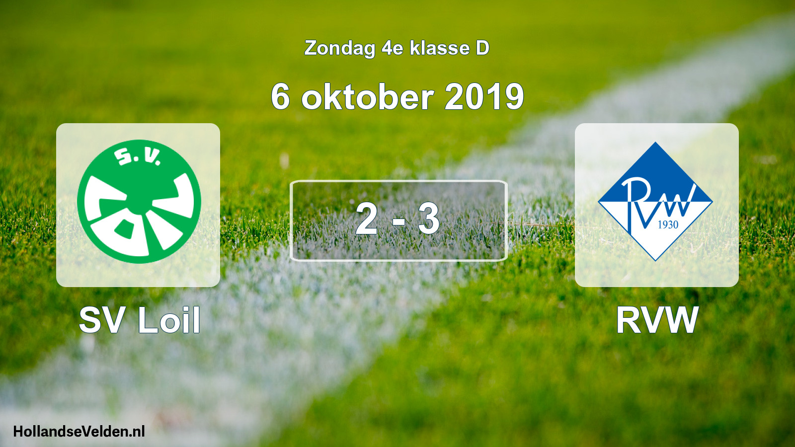 Total number of matches played: SV Loil - RVW 2 - 3 (6 October 2019)