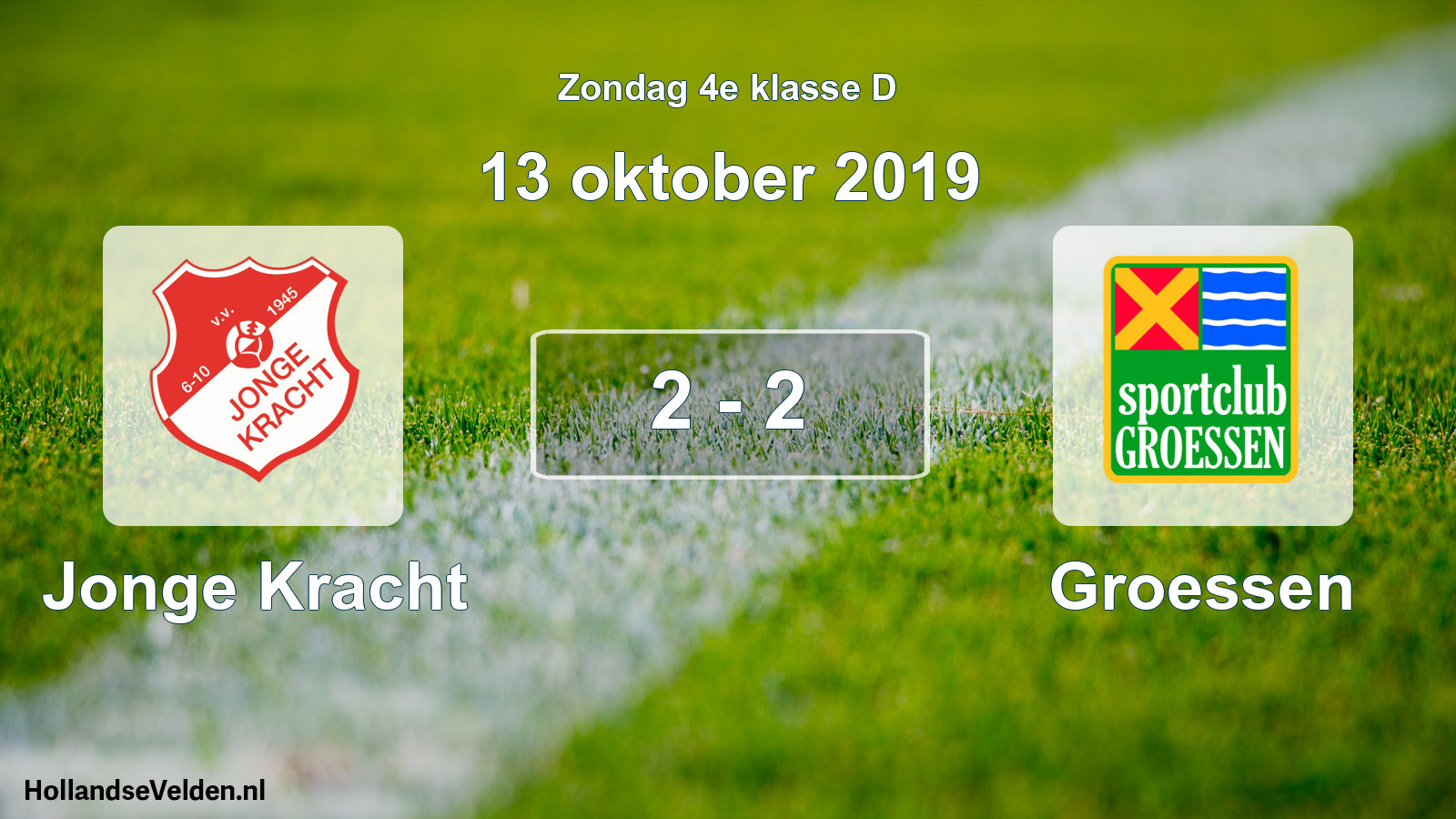 Total number of matches played: Jonge Kracht - Groessen 2 - 2 (13 October 2019)