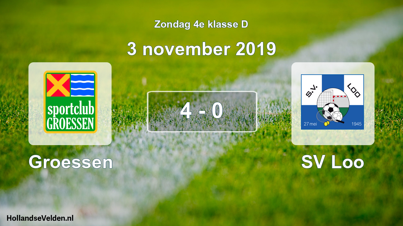 Total number of matches played: Groessen - SV Loo 4 - 0 (3 November 2019)