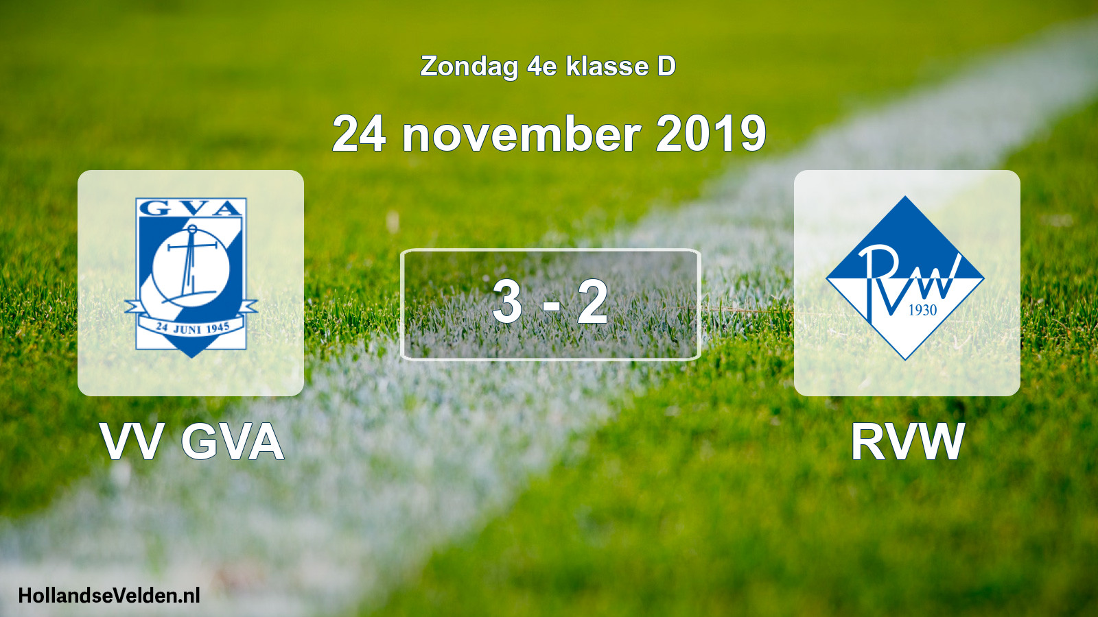 Total number of matches played: VV GVA - RVW 3 - 2 (24 November 2019)