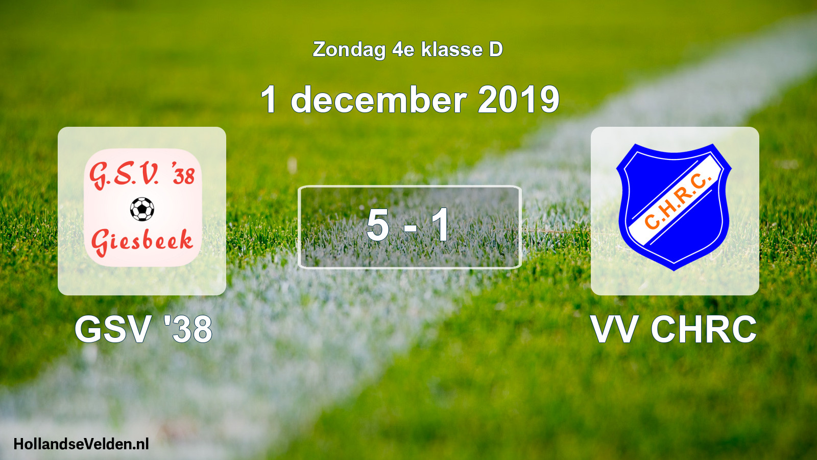 Total number of matches played: GSV '38 - VV CHRC 5 - 1 (1 December 2019)